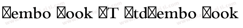 Bembo Book MT StdBembo Book MT Std字体转换